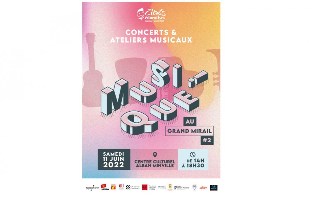 Concerts & ateliers musicaux au Grand Mirail #2